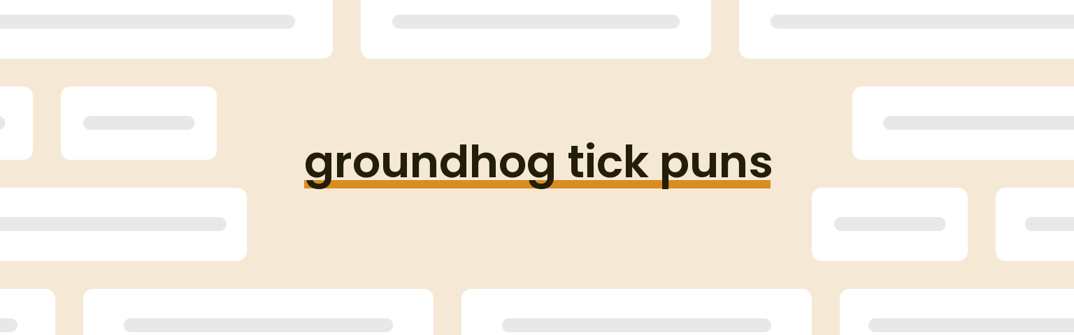 groundhog-tick-puns