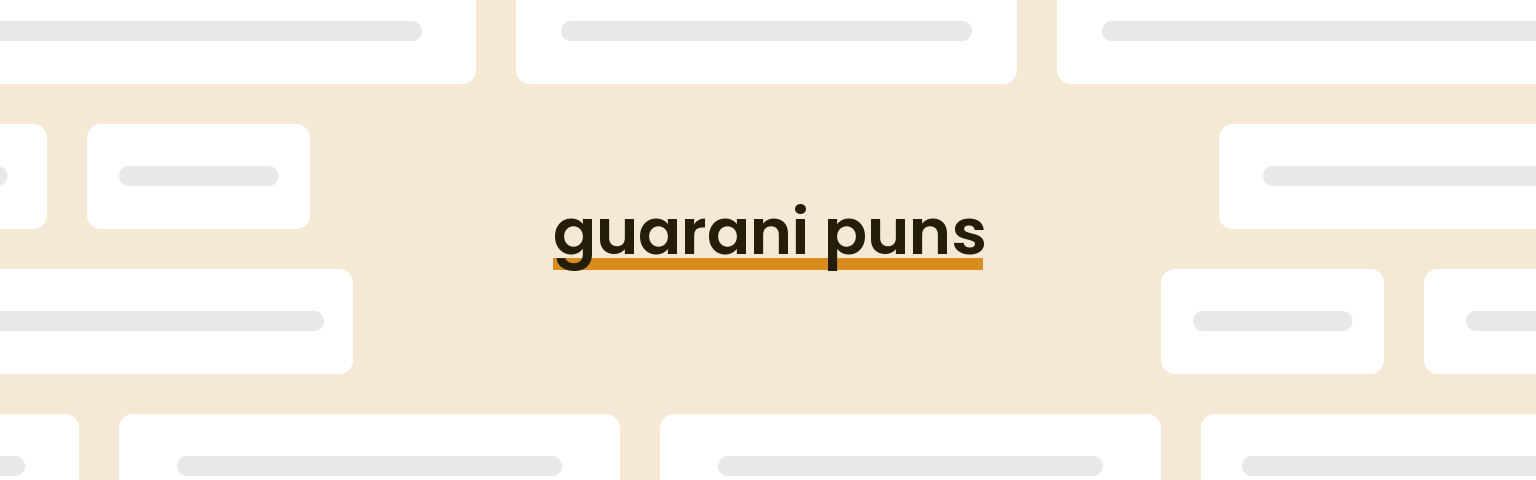 guarani-puns