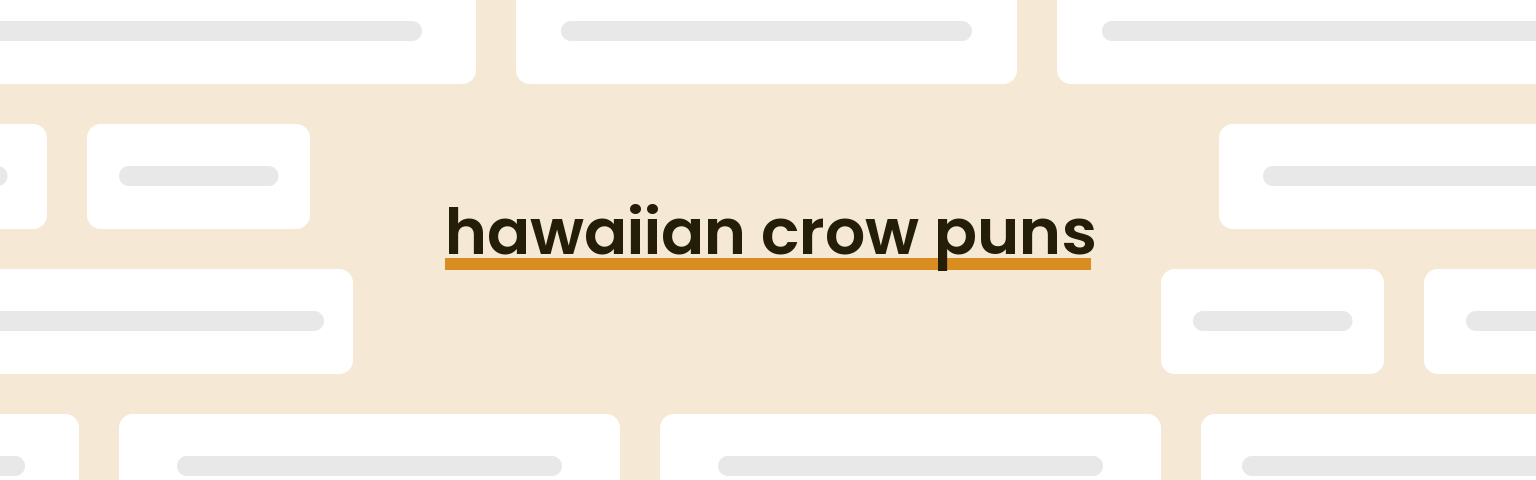 hawaiian-crow-puns