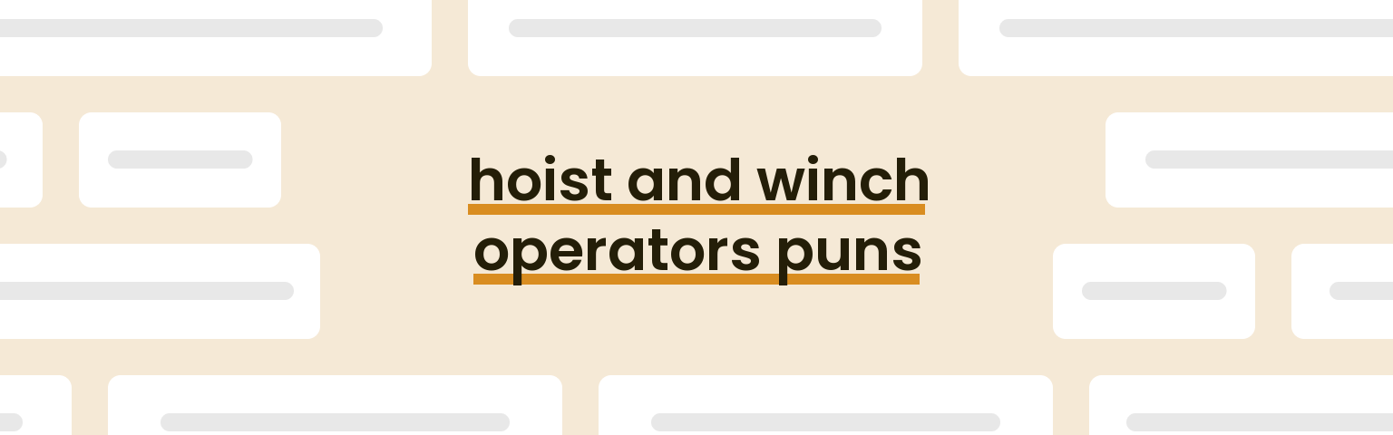 hoist-and-winch-operators-puns