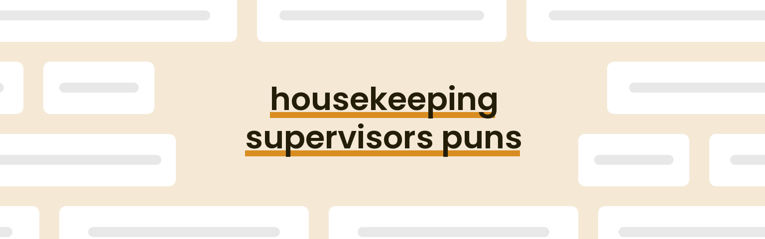 housekeeping-supervisors-puns