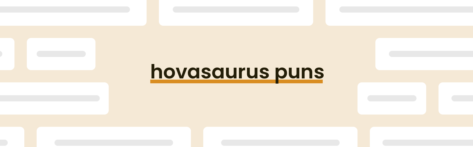 hovasaurus-puns