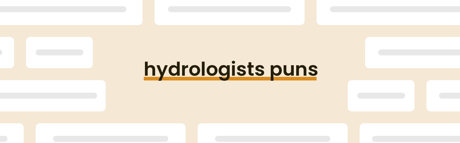 hydrologists-puns