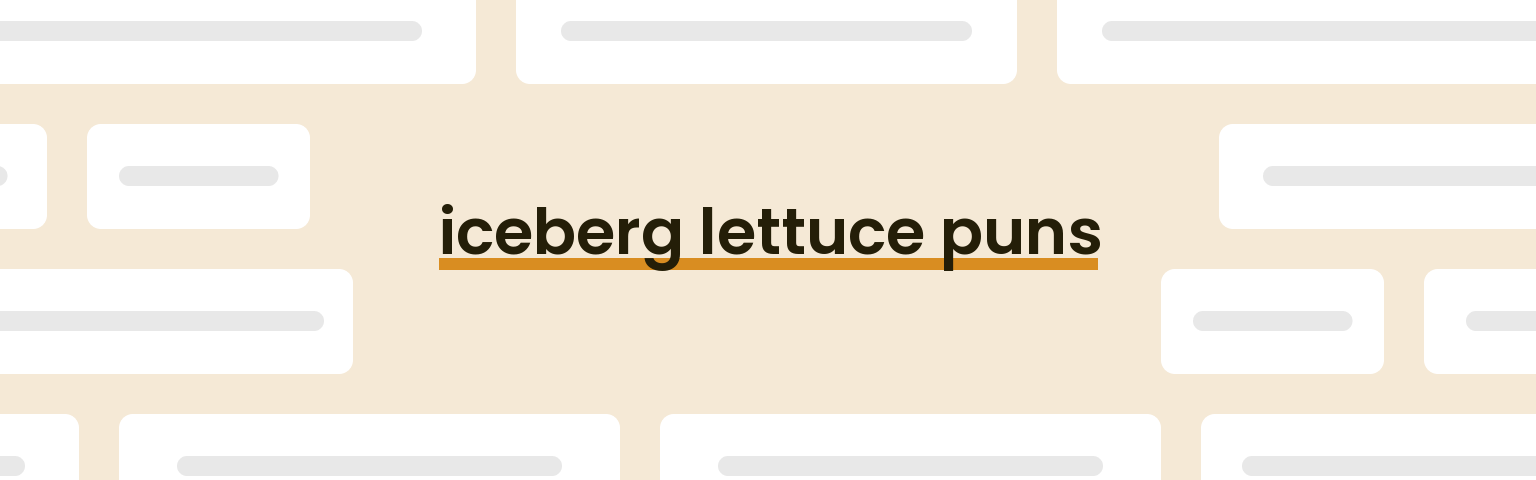 iceberg-lettuce-puns