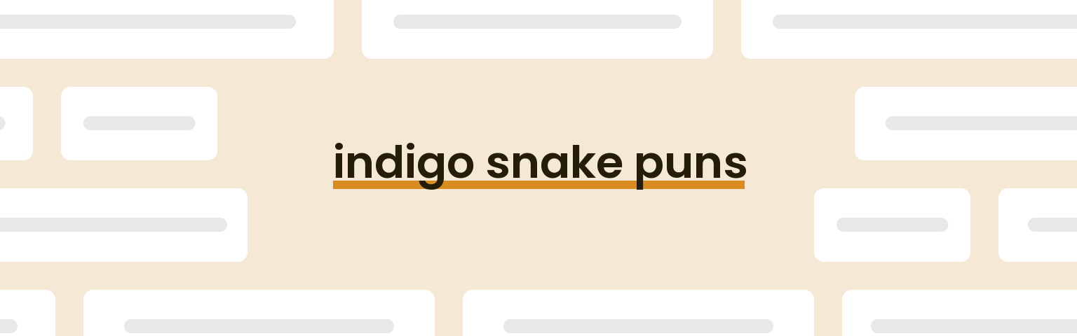 indigo-snake-puns
