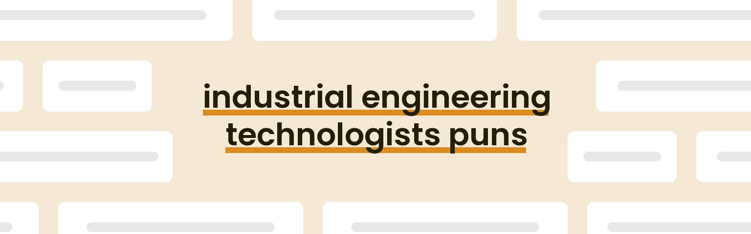 industrial-engineering-technologists-puns