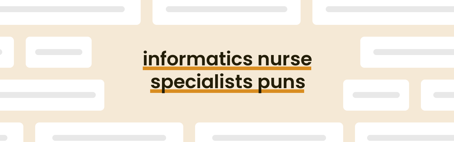 informatics-nurse-specialists-puns