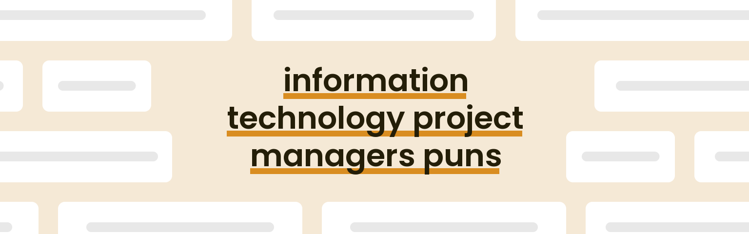 information-technology-project-managers-puns
