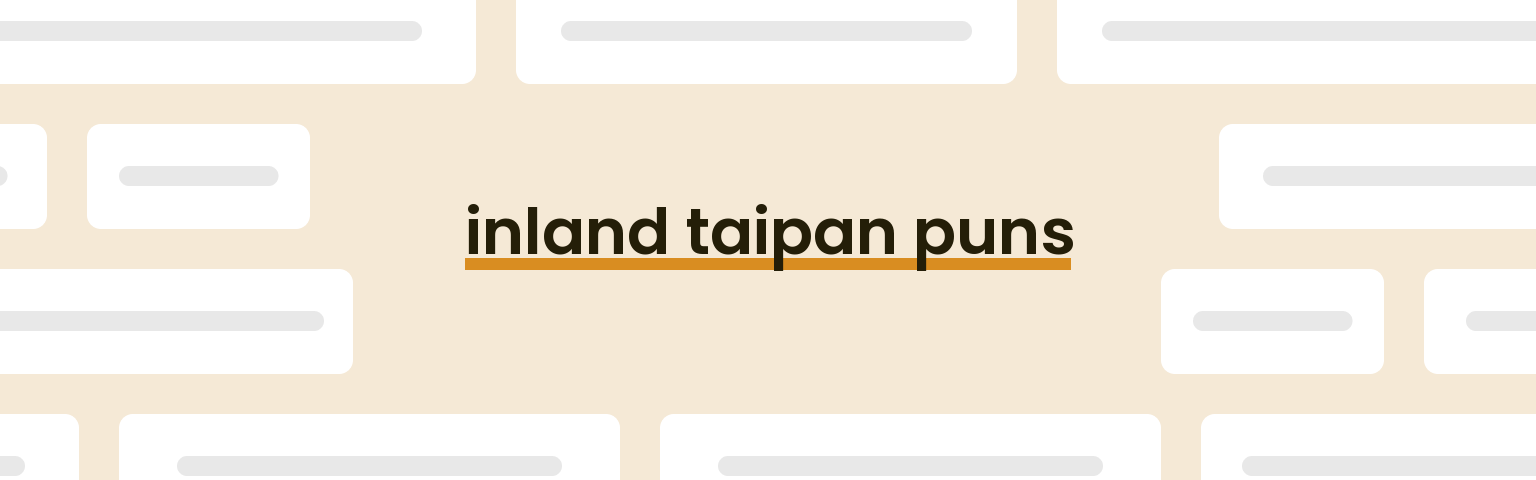 inland-taipan-puns