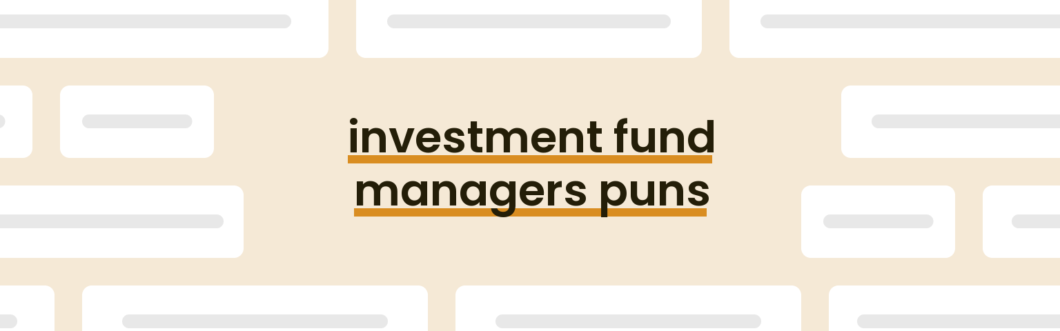 investment-fund-managers-puns