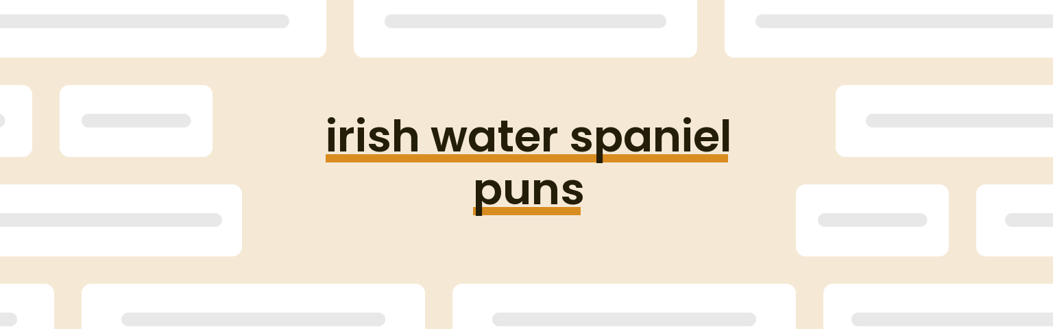 irish-water-spaniel-puns