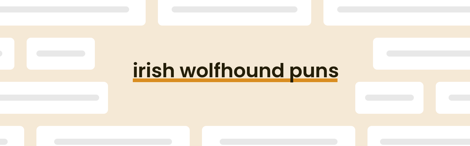 irish-wolfhound-puns