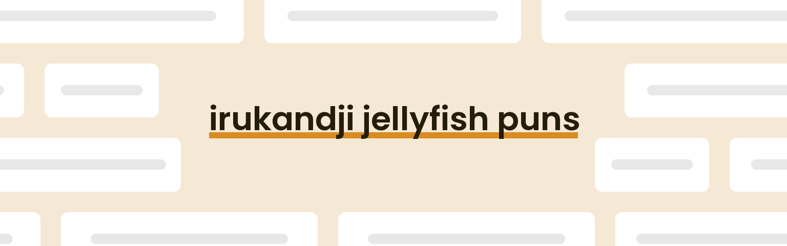 irukandji-jellyfish-puns