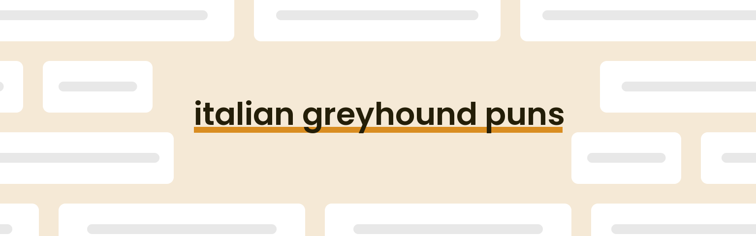 italian-greyhound-puns