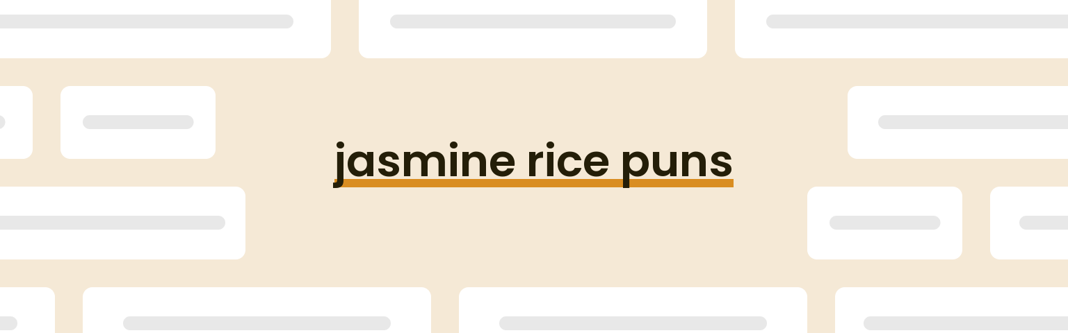 jasmine-rice-puns