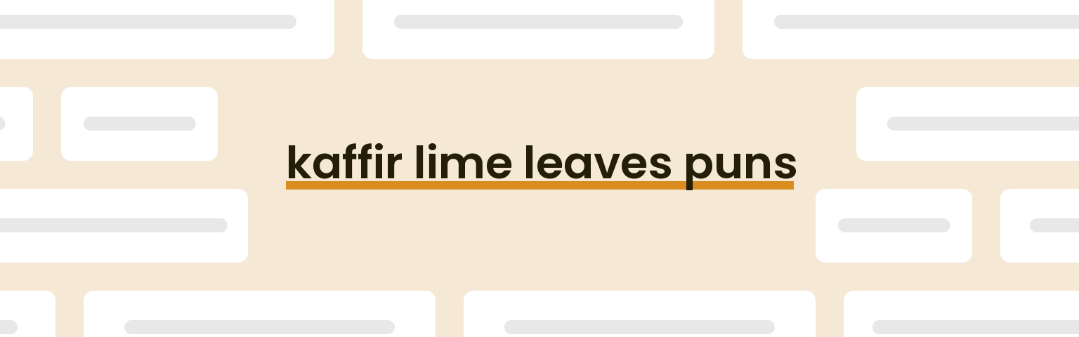 kaffir-lime-leaves-puns