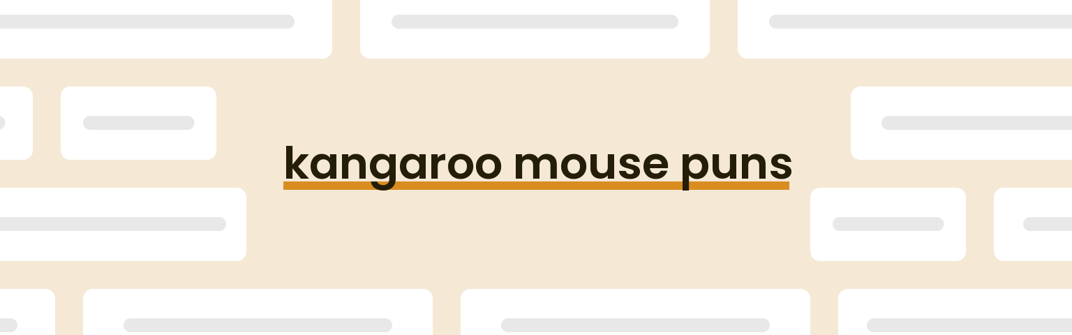 kangaroo-mouse-puns