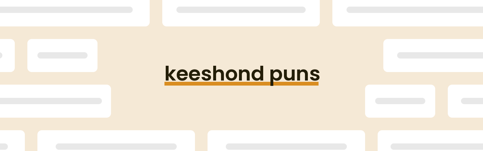 keeshond-puns