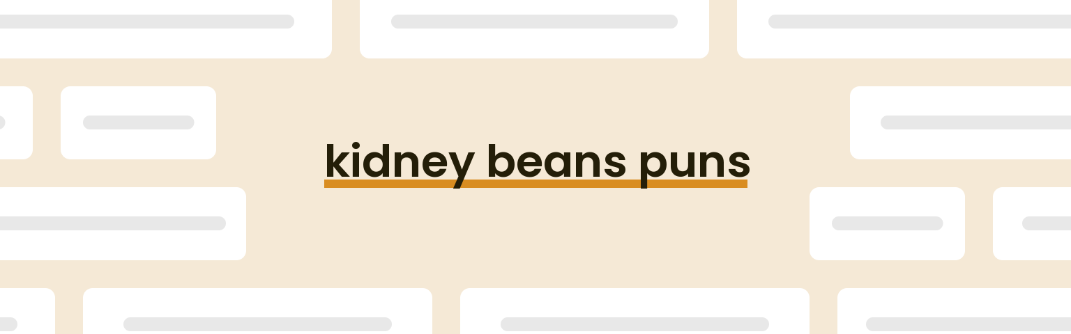 kidney-beans-puns
