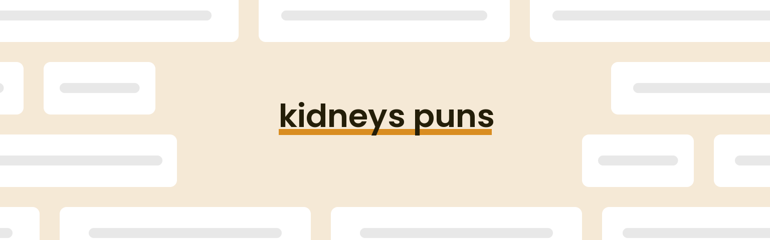 kidneys-puns