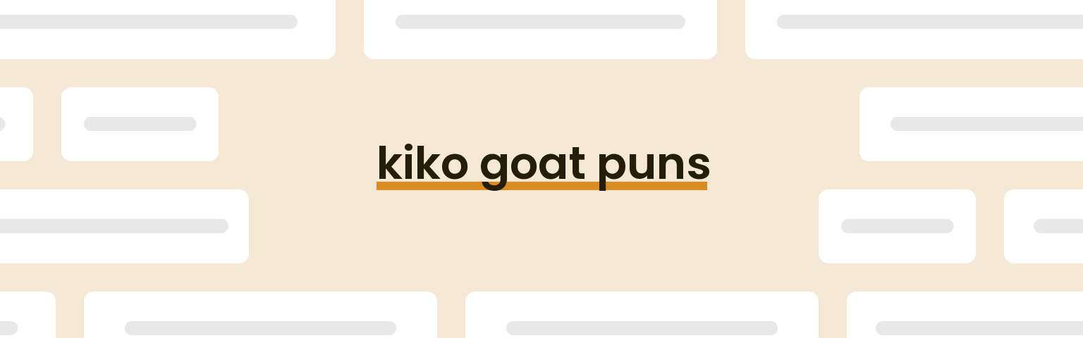 kiko-goat-puns