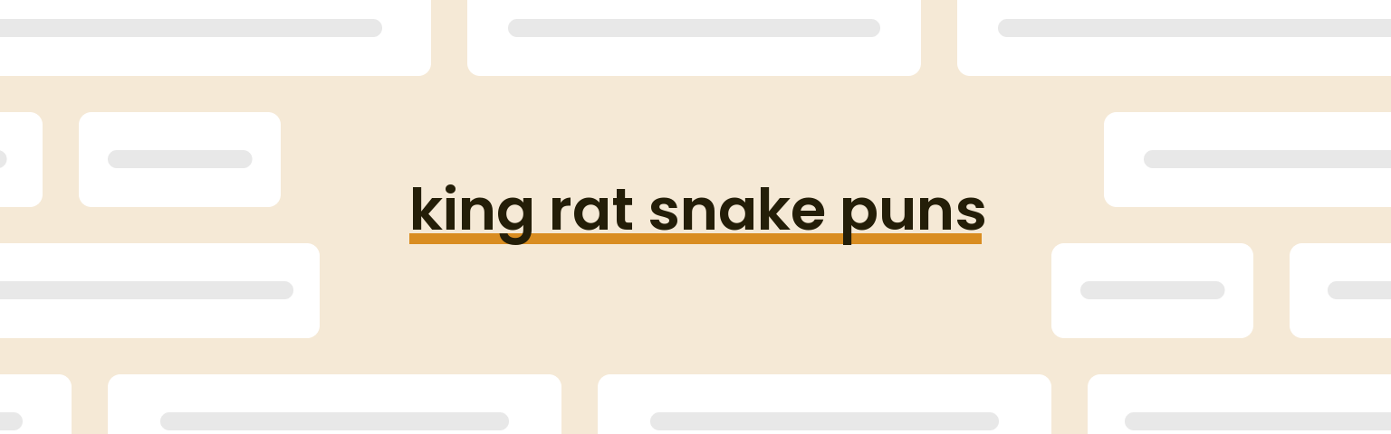 king-rat-snake-puns