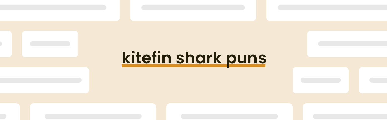 kitefin-shark-puns