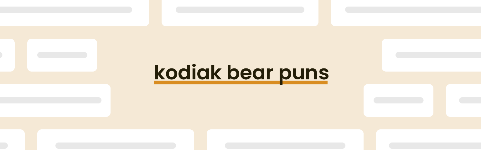 kodiak-bear-puns