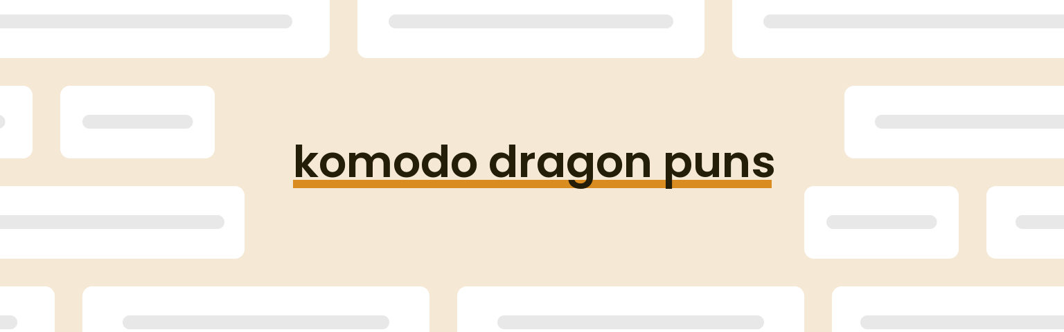 komodo-dragon-puns