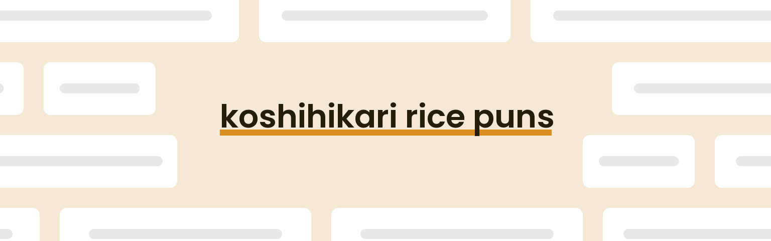 koshihikari-rice-puns