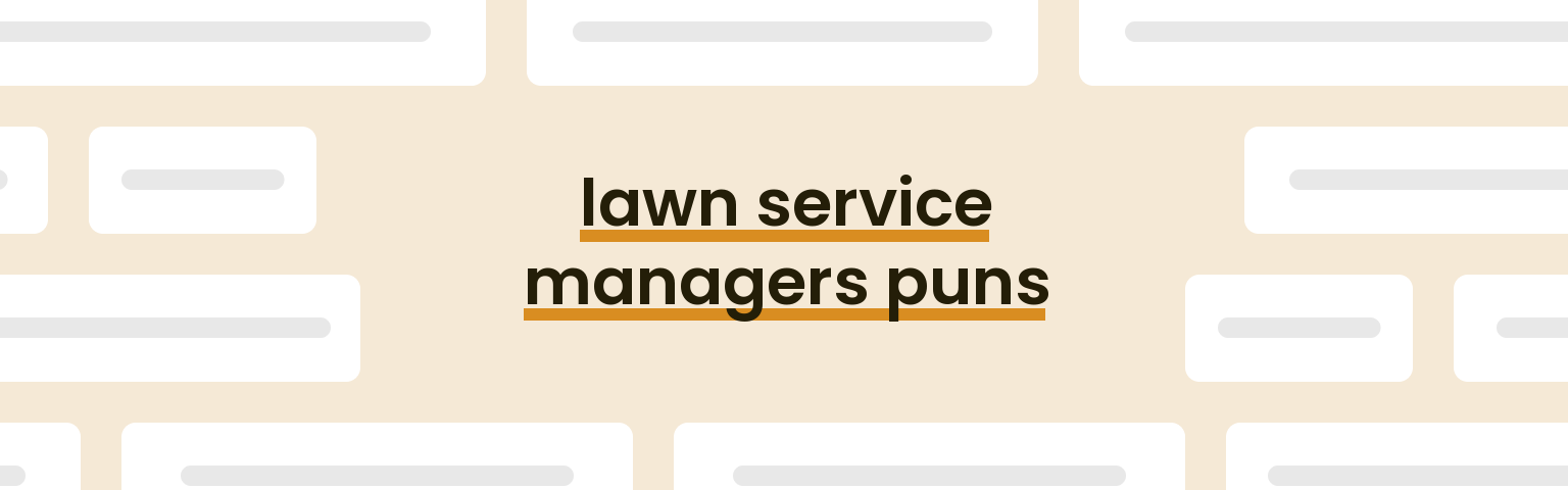 lawn-service-managers-puns