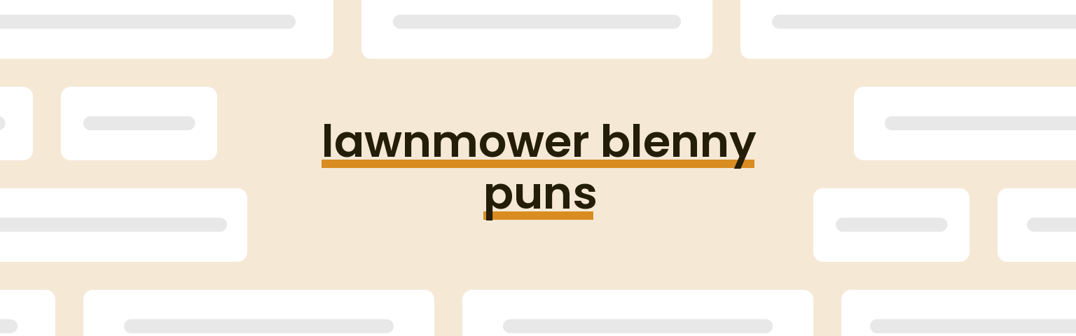lawnmower-blenny-puns