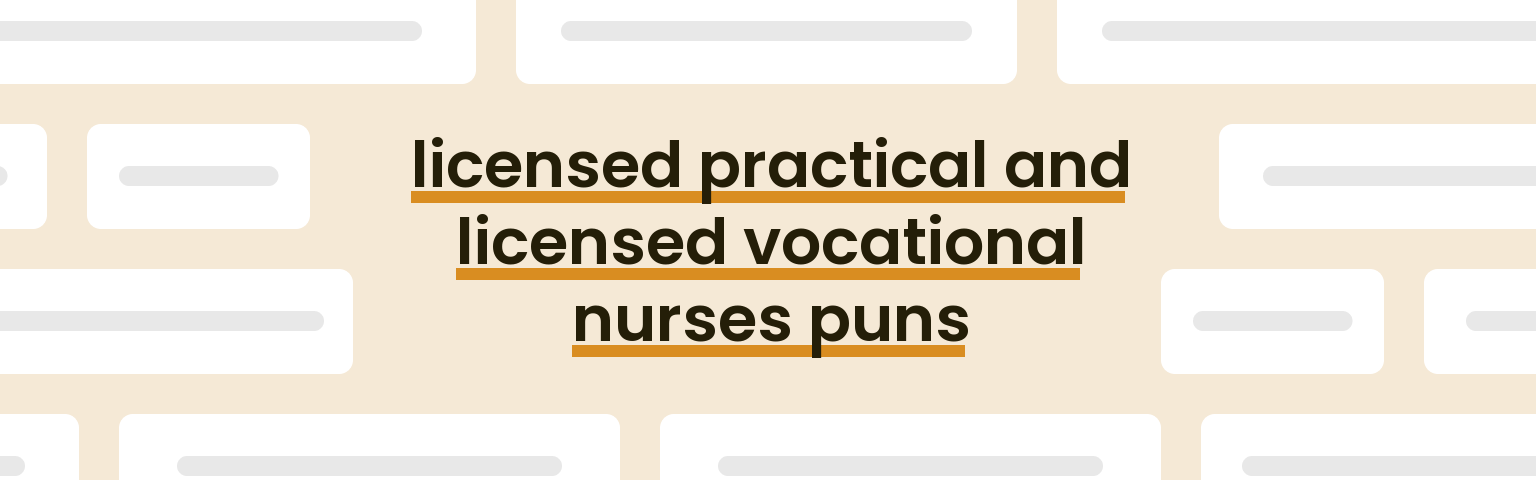 licensed-practical-and-licensed-vocational-nurses-puns
