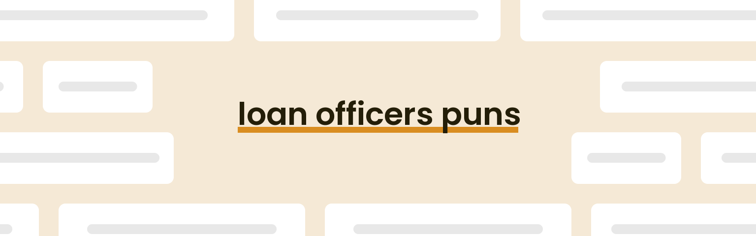 loan-officers-puns
