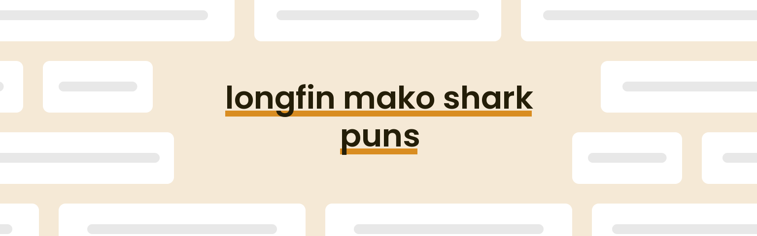 longfin-mako-shark-puns