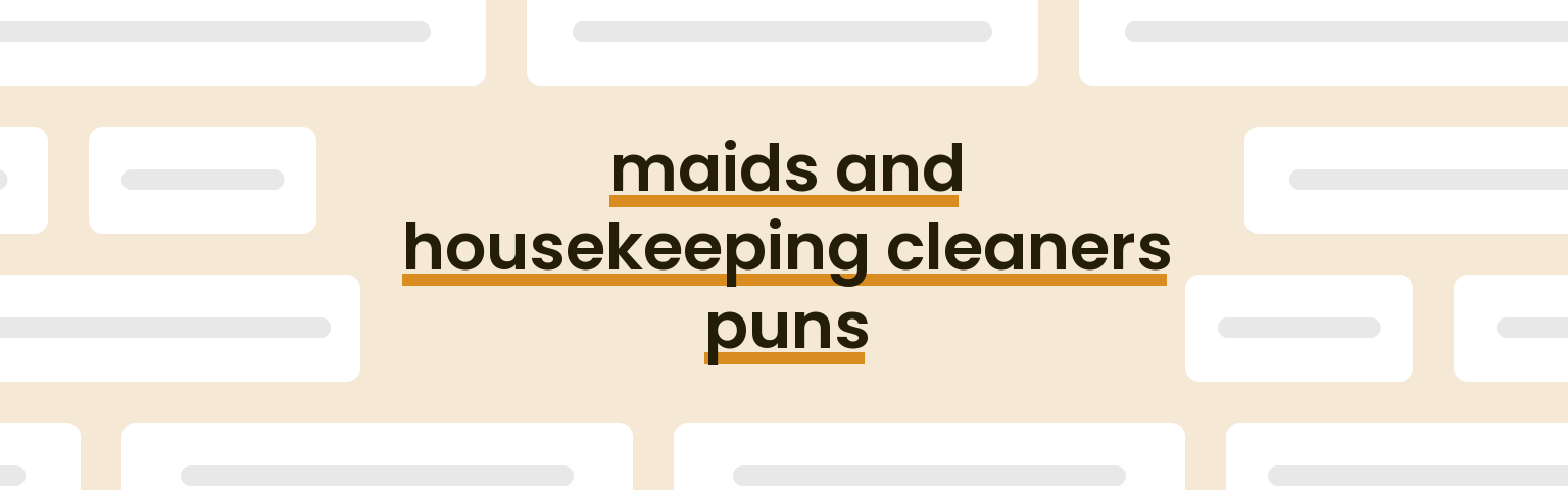 maids-and-housekeeping-cleaners-puns