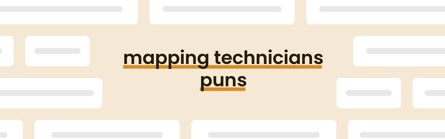 mapping-technicians-puns