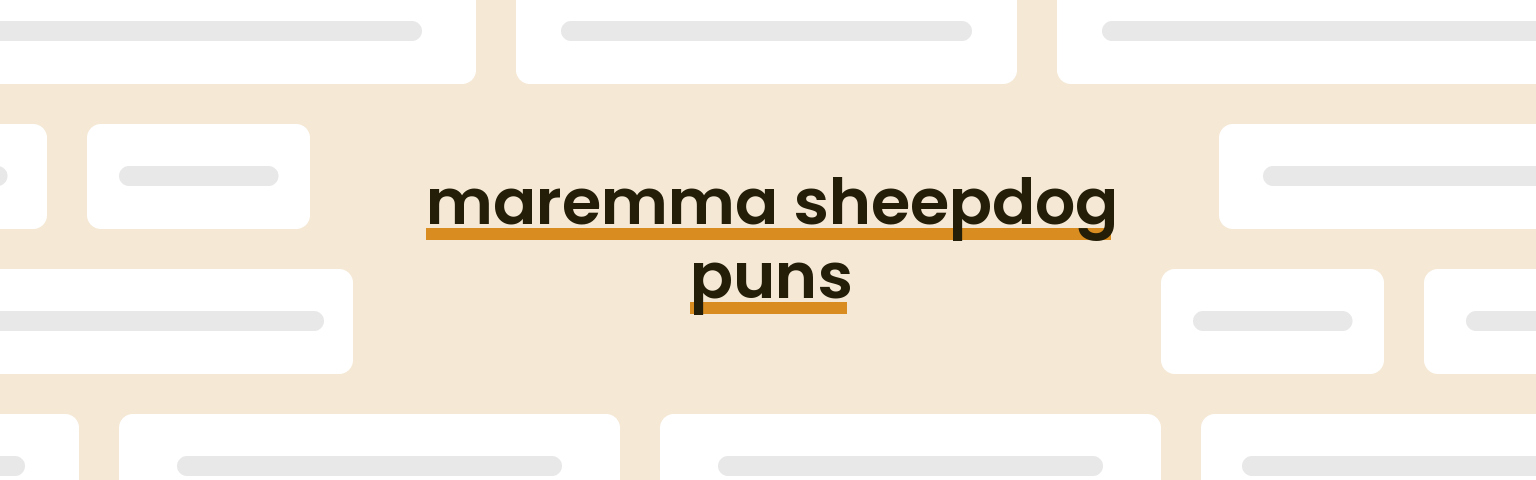 maremma-sheepdog-puns