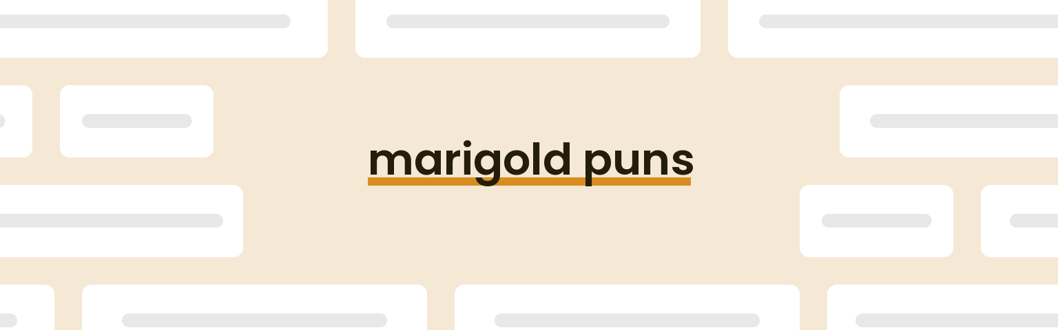 marigold-puns