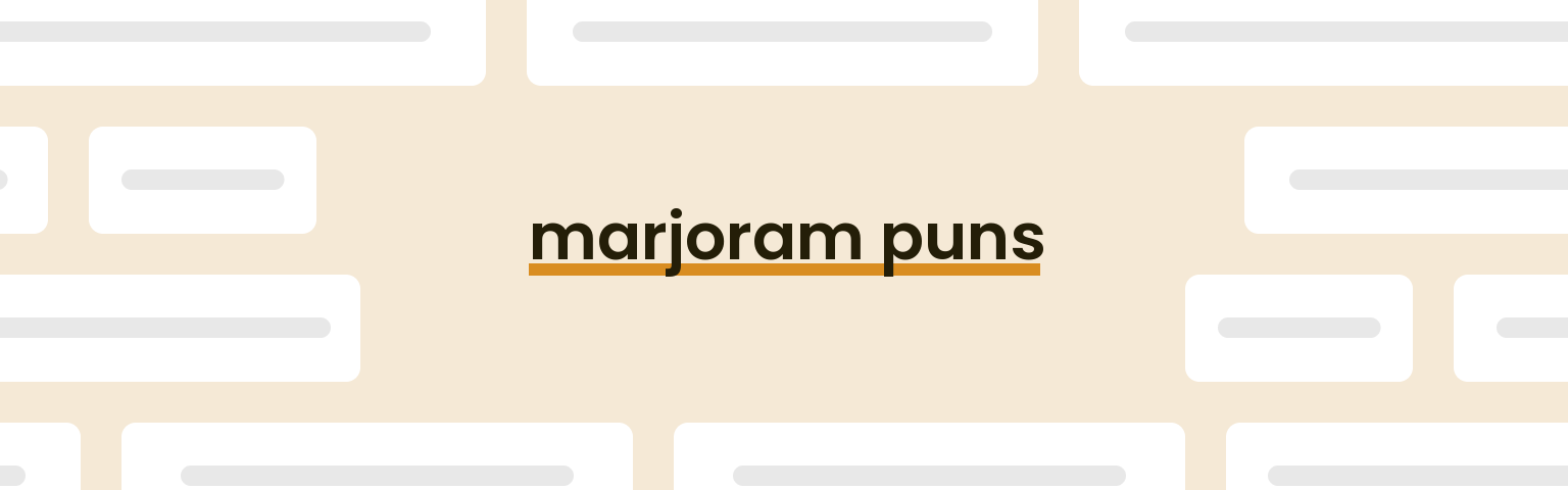 marjoram-puns