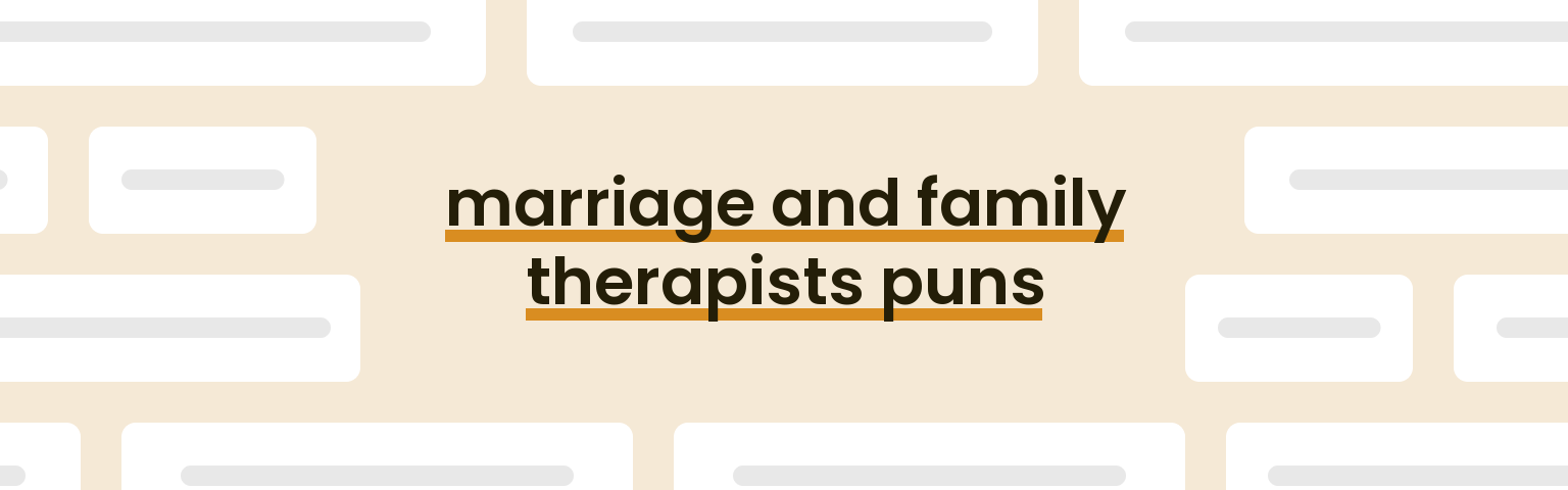 marriage-and-family-therapists-puns