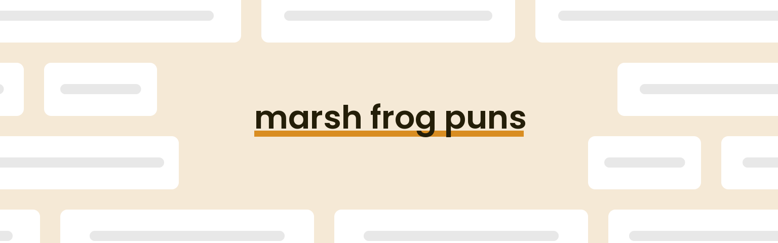 marsh-frog-puns