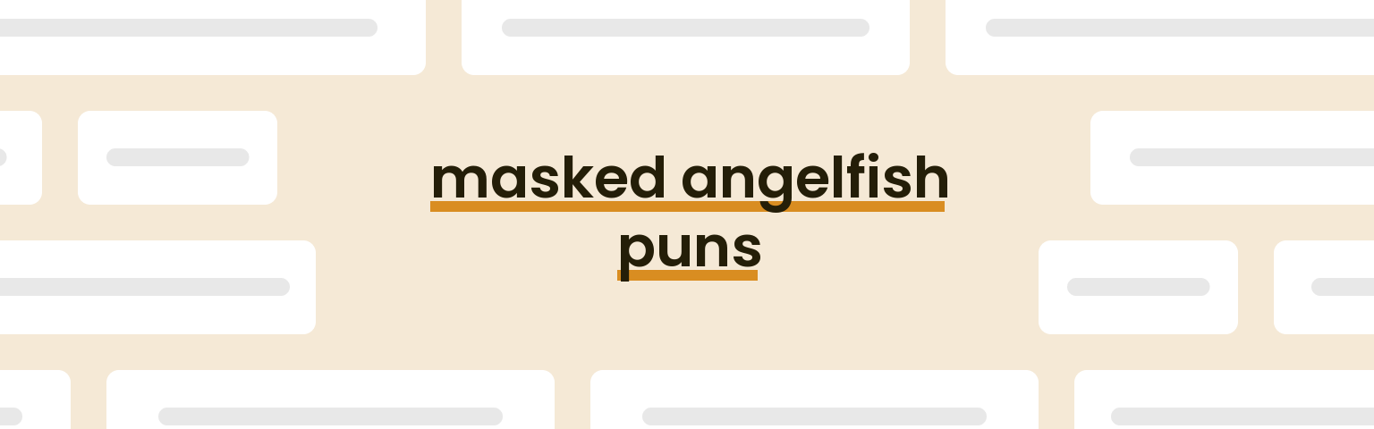 masked-angelfish-puns