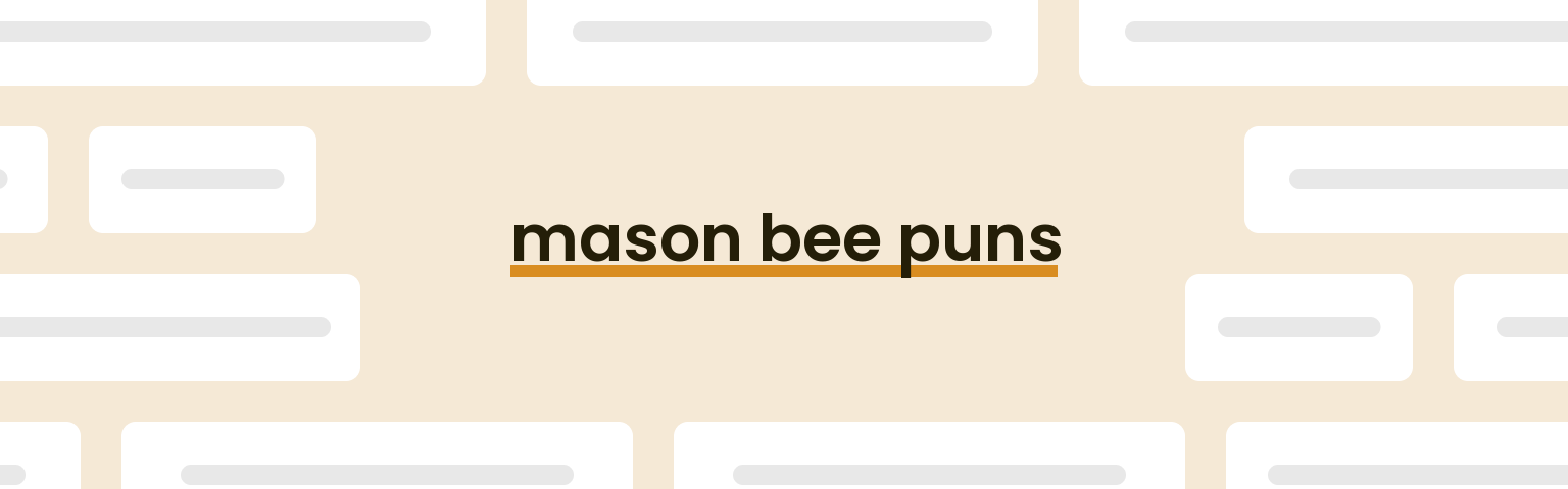 mason-bee-puns