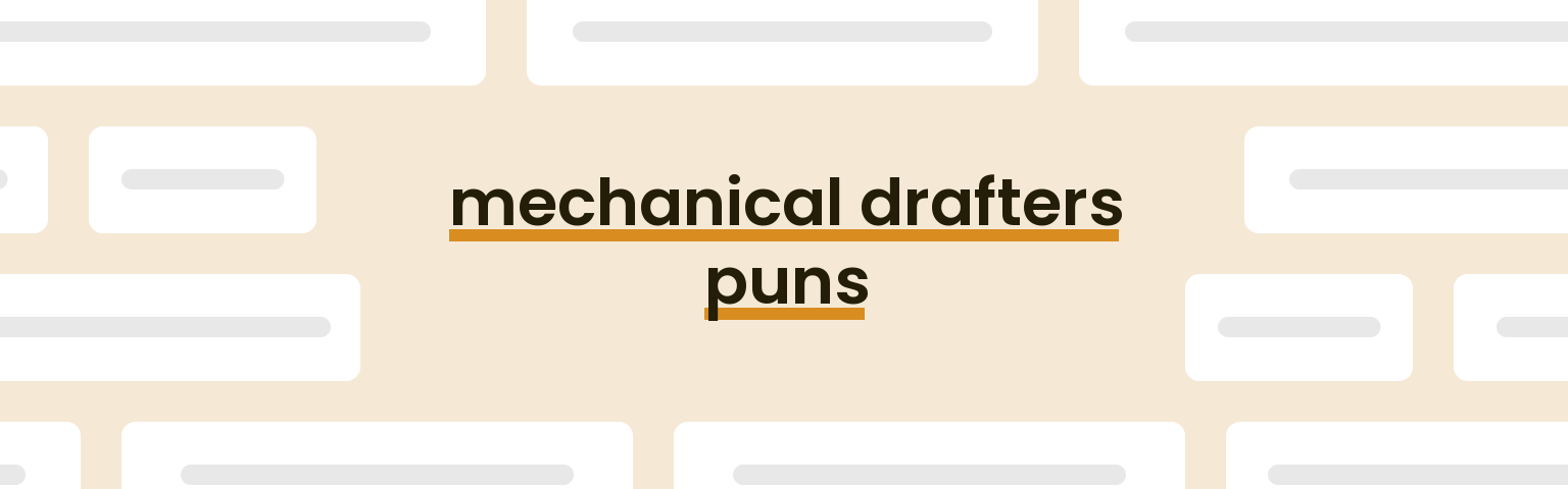 mechanical-drafters-puns