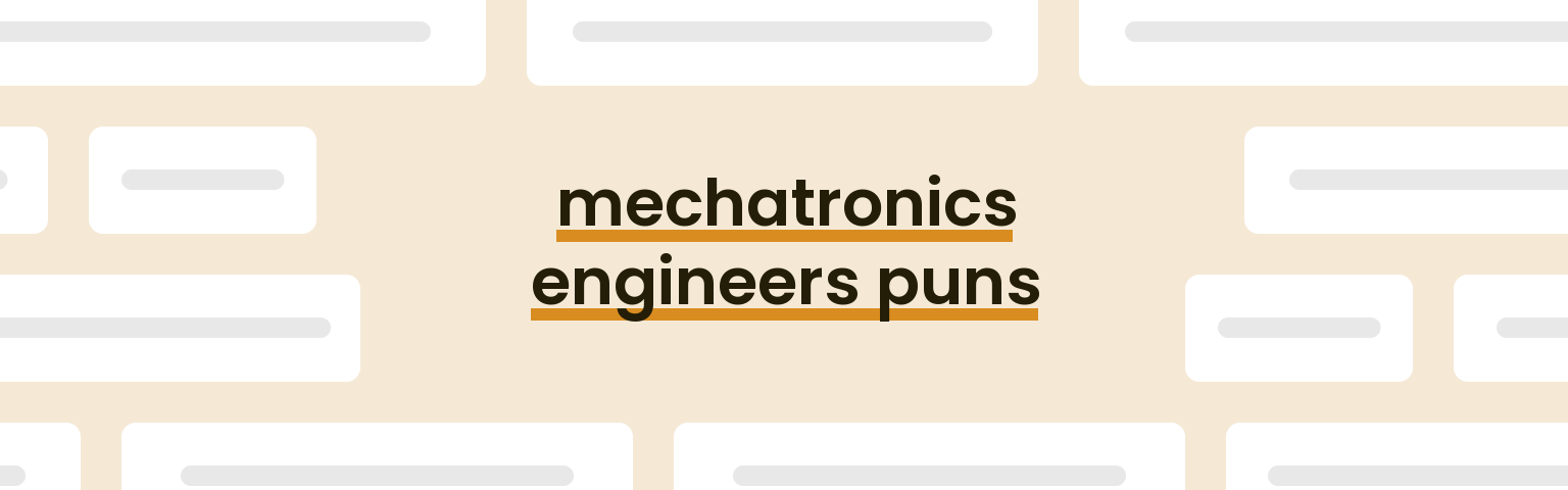 mechatronics-engineers-puns