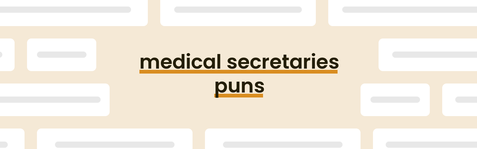 medical-secretaries-puns