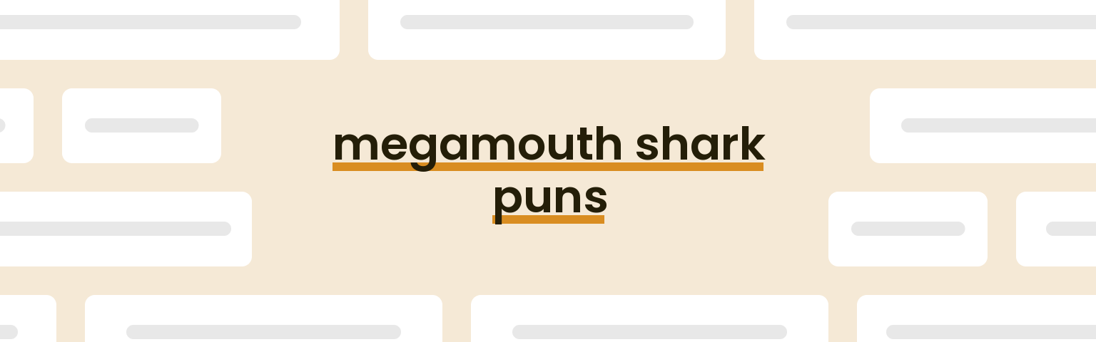 megamouth-shark-puns