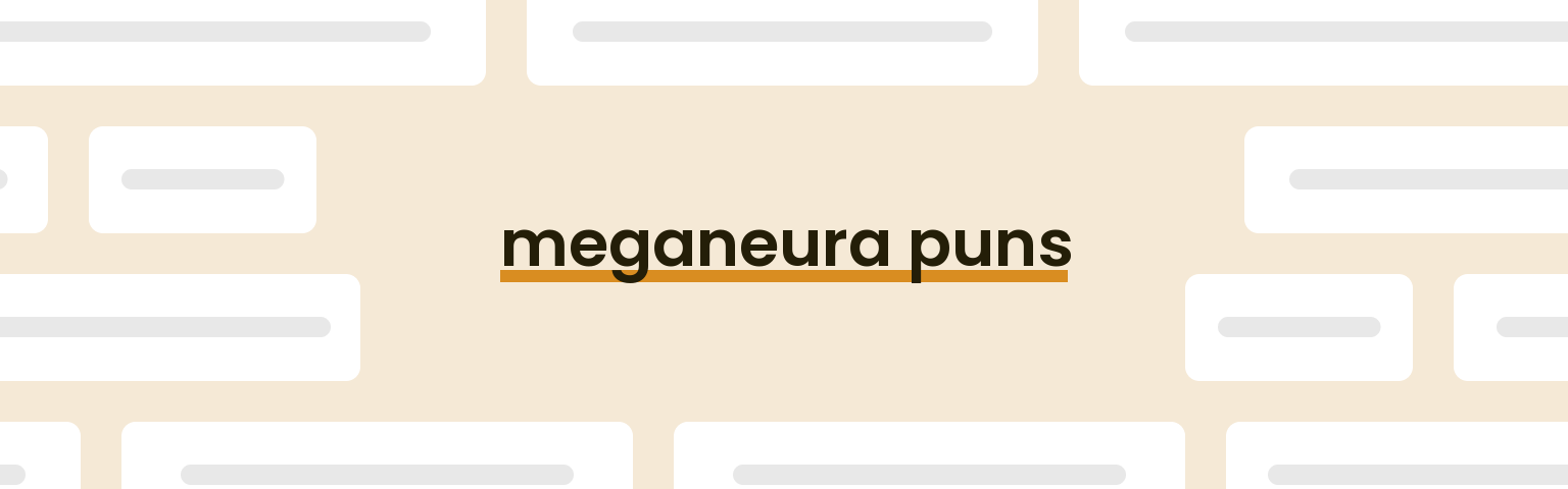 meganeura-puns