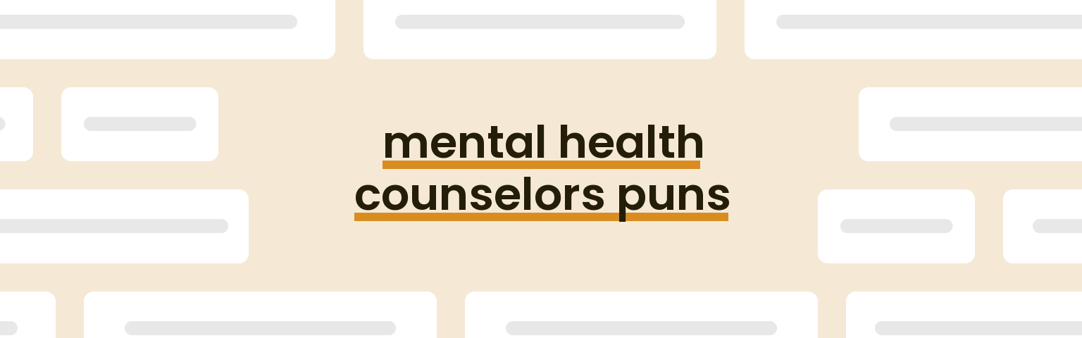 mental-health-counselors-puns